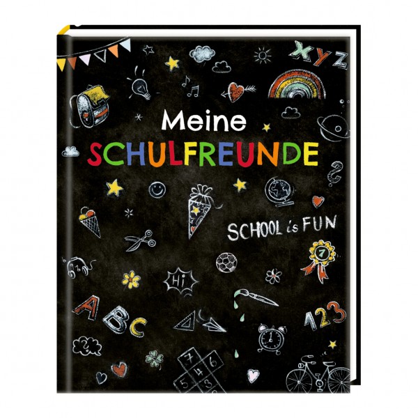 Freundebuch - Meine Schulfreunde school is fun