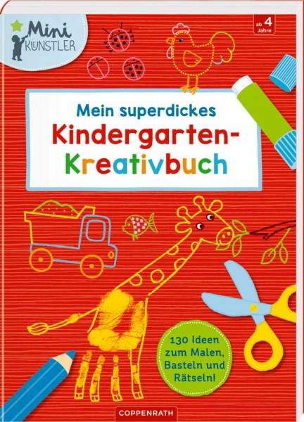 Mein superdickes Kindergarten - Kreativbuch